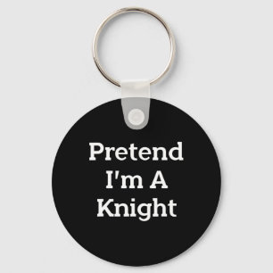 Ik ben een Knight Costume Party Funny Halloween Sleutelhanger