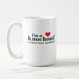 Ik ben een knockout. CRNA Koffiemok