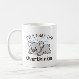 Ik ben een Koala-achtige Overdenker - Schattige Ve Koffiemok
