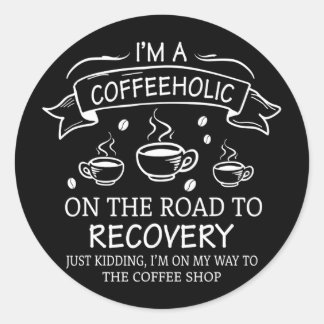 Ik ben een koffie op de weg naar het terugwinnen v ronde sticker