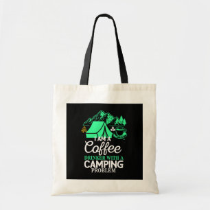 Ik ben een koffiedrinker met Camping Problem Desig Tote Bag