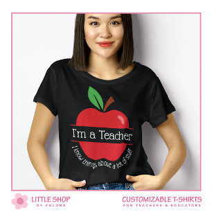 Ik ben een leraar ik weet dingen Apple Illustratie T-shirt