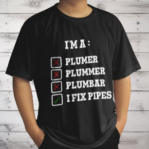 Ik Ben Een Loodgieter Loodgieter Handyman Pijpen R T-shirt