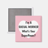Ik ben een maatschappelijk werker Wat is jouw supe Magneet (Voorkant / Achterkant)