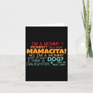 Ik ben een mama, mama_ Ik ben een mama Mamacita-on Kaart