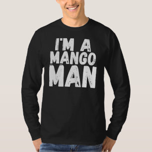 Ik ben een Mango Man Summer Fruit Mango T-shirt