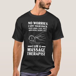 Ik ben een massagetherapie voor spiertherapie, rel t-shirt