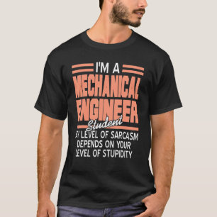 Ik ben een Mechanical Engineer Student Sarcasm Cad T-shirt