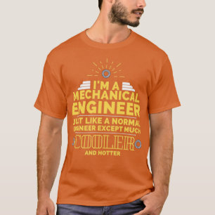 Ik ben een mechanisch ingenieur net als een normal t-shirt