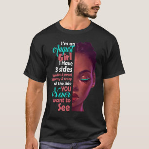 Ik ben een meisje uit augustus. Ik heb 3 zides T-shirt