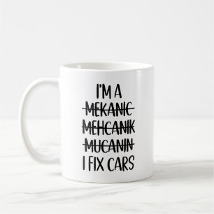 Ik ben een mekanic mucanik in Ik repareer auto's Koffiemok