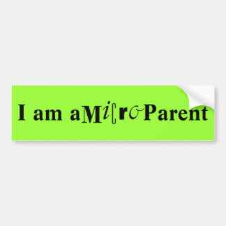Ik ben een Micro Parent Bumpersticker
