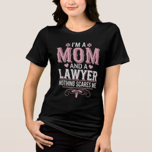 IK BEN EEN MOEDER EN EEN ADVOCAAT. NIETS BEANGSTIG Tri-Blend SHIRT