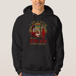 Ik ben een moeder en een duiker niets maakt me ban hoodie