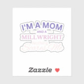 Ik ben een moeder en een molenmaker. Niets beangst Sticker (Vel)