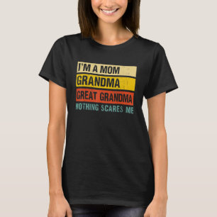 Ik Ben Een Moeder Oma Opouma Niets Maakt Bang Mot T-shirt