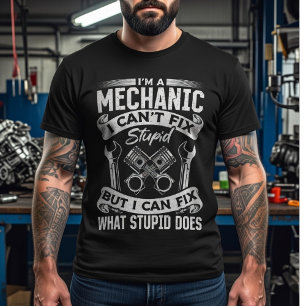 Ik ben een monteur, ik kan stomheid niet repareren t-shirt