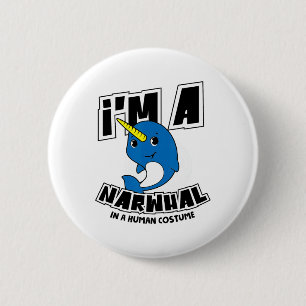 Ik ben een narwal in een menselijk kostuum - grapp ronde button 5,7 cm