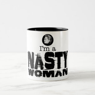 Ik ben een Nasty Woman Coffee mok