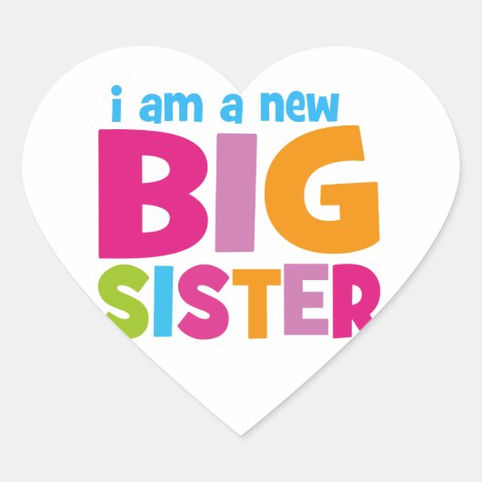 Ik ben een nieuwe Big Sister Hart Sticker (Voorkant)
