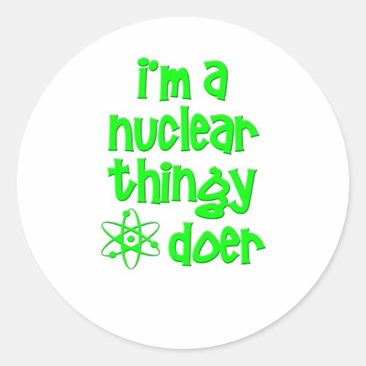 Ik ben een nucleair ding van Doer Ronde Sticker (Voorkant)