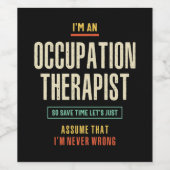 Ik ben een Occupation Therapist Wijn Etiket (Enkel label)