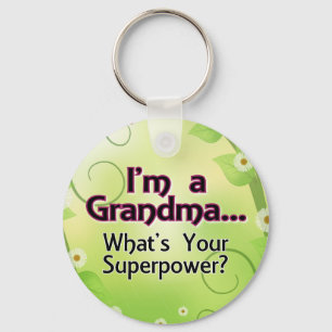 Ik ben een oma... Wat is jouw Superpower? Sleutelhanger