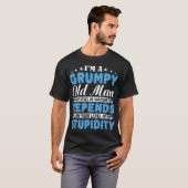 Ik ben een onbeleefd oud Man T-shirt (Voorkant volledig)
