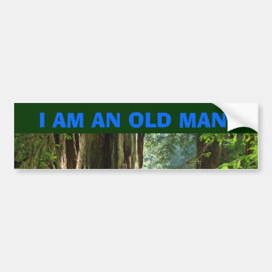 IK BEN EEN OUDE MAN! Auto bumpersticker Redwoods