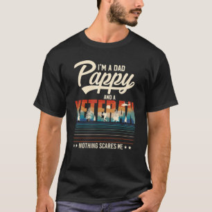 Ik ben een pap en een veteraan... niets maakt me u t-shirt