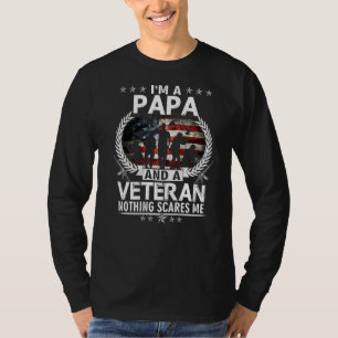 Ik ben een papa en een veteraan, maar niets maakt  t-shirt