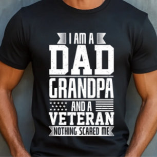 Ik ben een papa opa en veteraan niets maakt me ban t-shirt