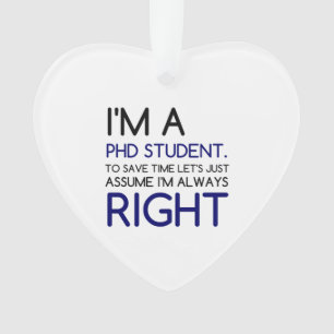 IK BEN EEN PHD STUDENT ORNAMENT