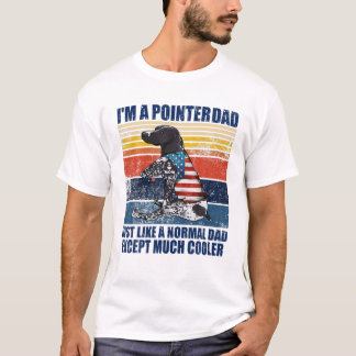 Ik ben een pointer-vader, net als een normale pa-h t-shirt