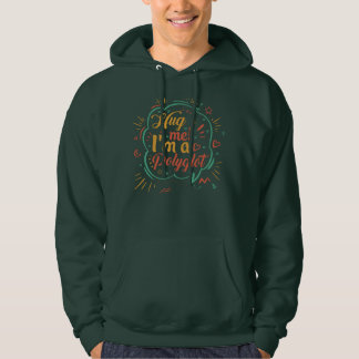 Ik ben een polyglot hoodie