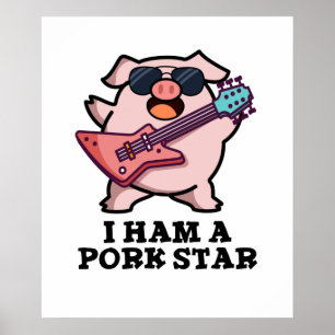 Ik ben een Pork Star Funny Rock Star Pun Poster