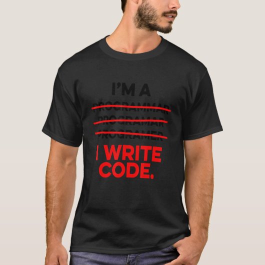 Ik ben een programmeur die ik code Computer Scient T-shirt (Voorkant)