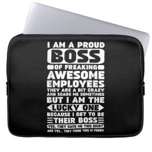 Ik ben een proud Boss of Freaking Geweldige Employ Laptop Sleeve