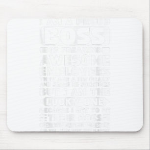 Ik ben een proud Boss of Freaking Geweldige Employ Muismat