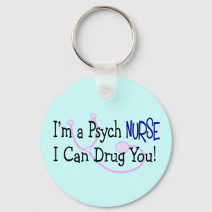 Ik ben een psychiater, ik kan je verdoven. sleutelhanger