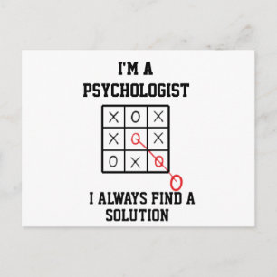 Ik ben een psycholoog, ik vind altijd een oplossin briefkaart