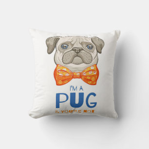 Ik ben een pug, grappige pug Gift, Pug Lover Gift Kussen