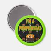 Ik ben een Pumpkinhead 5 Magneet (Voorkant / Achterkant)