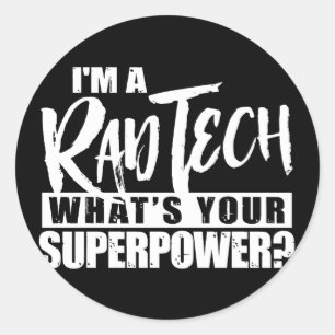 Ik ben een Rad Tech Wat is je Superpower Ronde Sticker