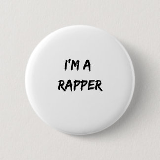 Ik ben een rapper ronde button 5,7 cm