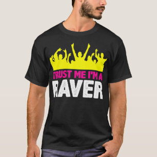 Ik ben een Raver DJ EDM Party Dance Mannen gu T-shirt