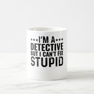 Ik ben een rechercheur, maar ik kan niet iets stom koffiemok