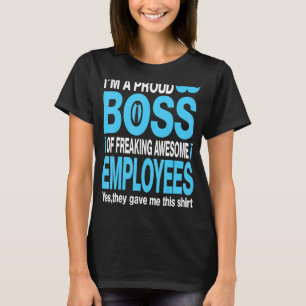 Ik ben een rode baas van Geweldige werknemers. T-shirt