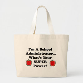 Ik ben een schoolbeheerder grote tote bag