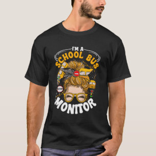Ik ben een schoolbus monitor t-shirt